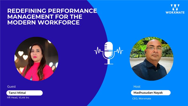 Redefining Performance Management for the Modern Workforce