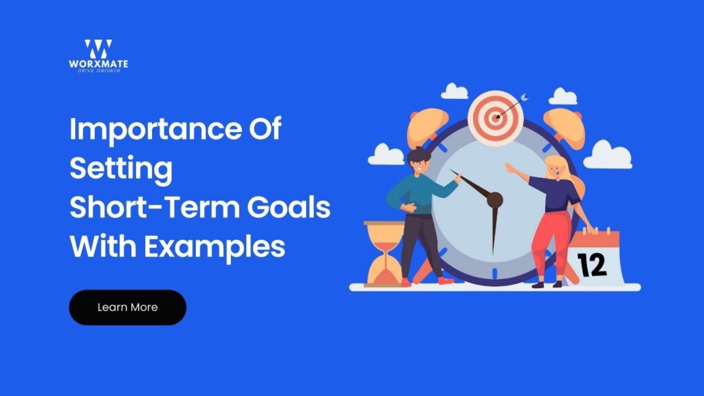 The Importance of Setting Short-Term Goals With Examples