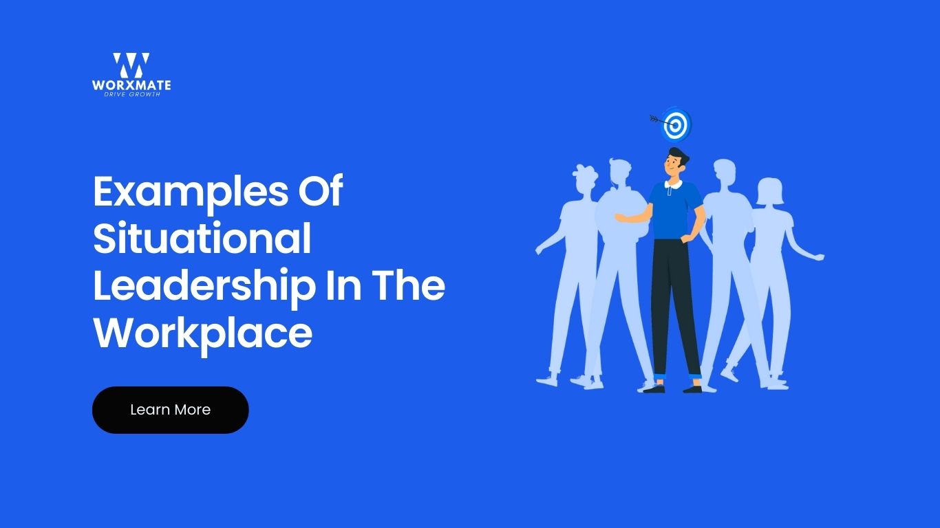 Styles and Examples of Situational Leadership in the Workplace