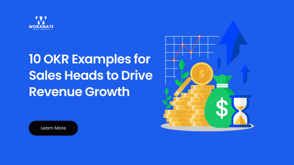 10 OKR Examples for Sales Heads to Drive Revenue Growth