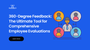 360 Degree Feedback The Ultimate Tool for Comprehensive Employee Evaluations