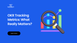 OKR Tracking Metrics What Really Matters