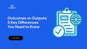 Outcomes vs Outputs 1
