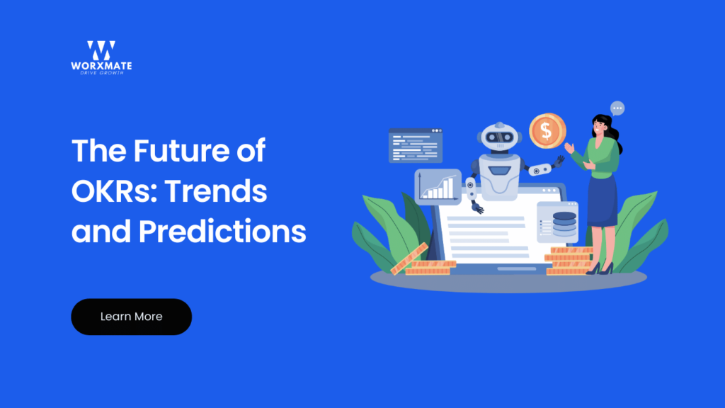 The Future of OKRs Trends and Predictions