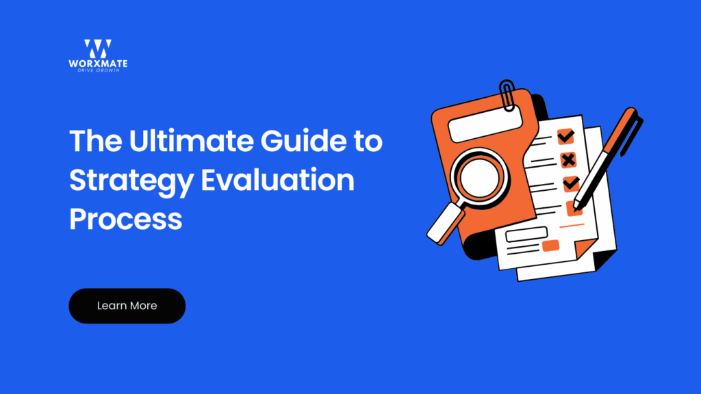 The Ultimate Guide to Strategy Evaluation Process