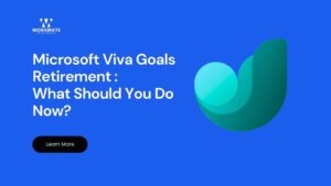 Microsoft Viva Goals Retirement