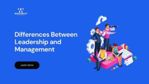 What Are the Differences Between Leadership and Management