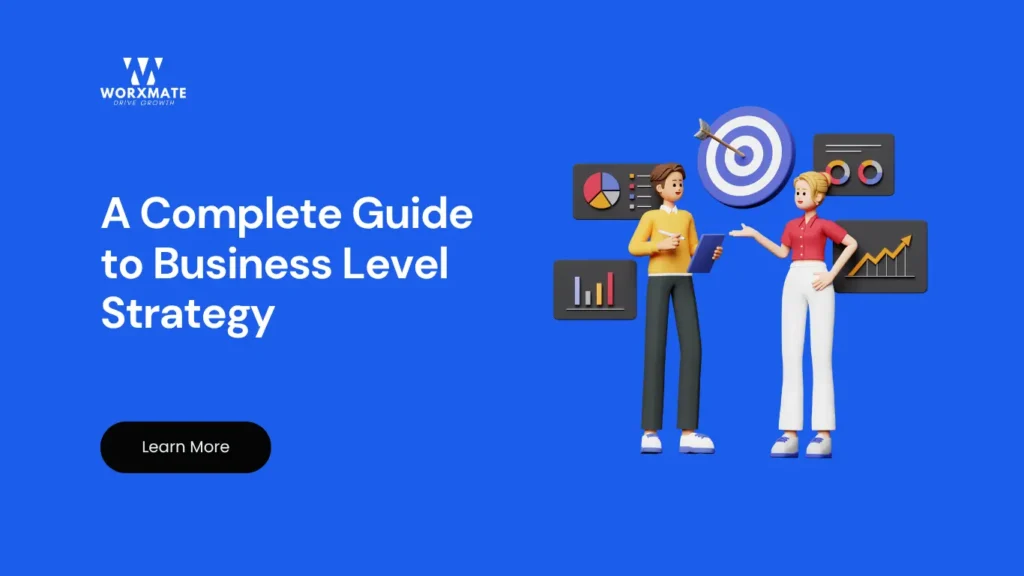 A Complete Guide to Business Level Strategy (2025)