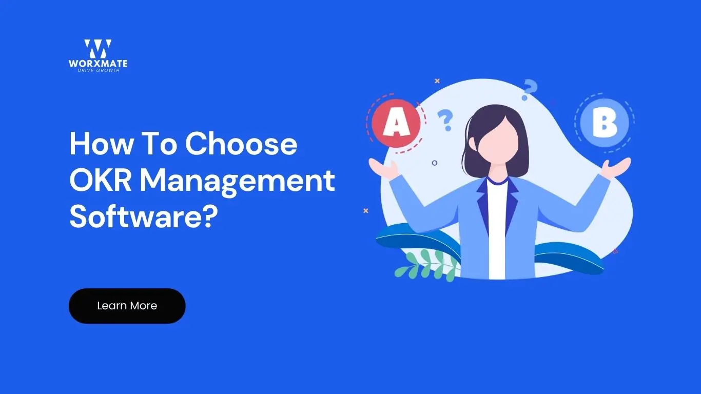 How To Choose OKR Management Software For Your Business?