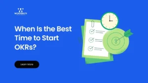 When Is the Best Time to Start OKRs