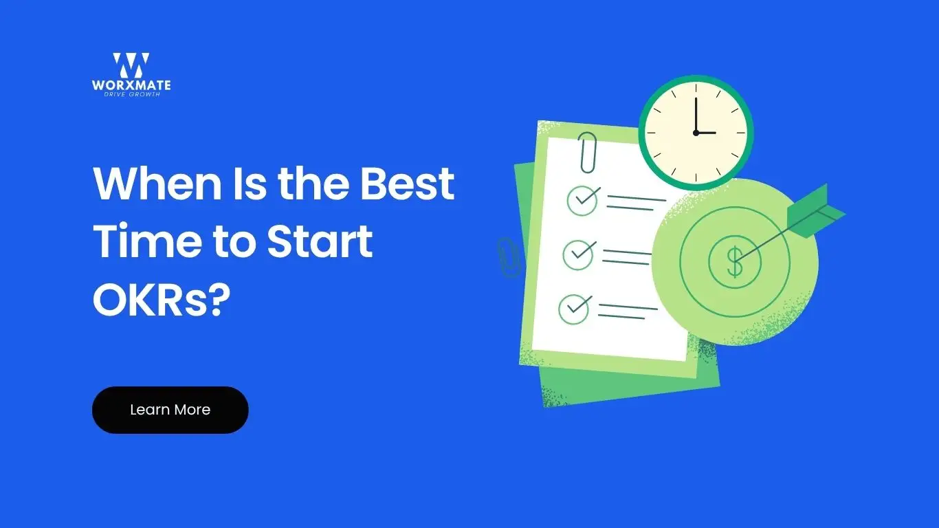 When Is the Best Time to Start OKRs