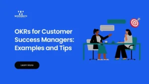 OKRs for Customer Success Managers