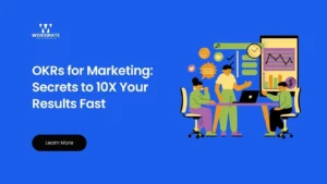 OKRs for Marketing Secrets to 10X Your Results Fast