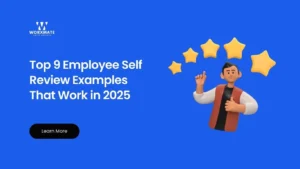 Top 9 Employee Self Review Examples That Work in 2025