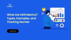 What Are OKR Metrics Types Examples and Tracking Secrets