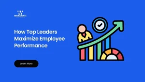 How Top Leaders Maximize Employee Performance