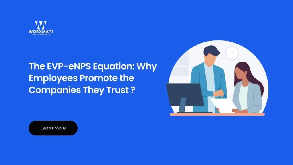 The EVP-eNPS Equation Why Employees Promote the Companies They Trust