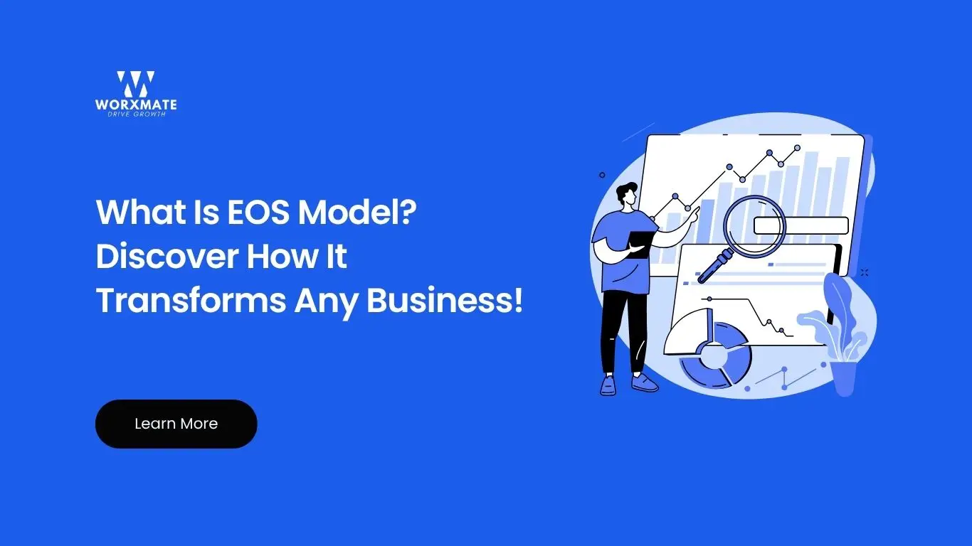 What Is EOS Model Discover How It Transforms Any Business!