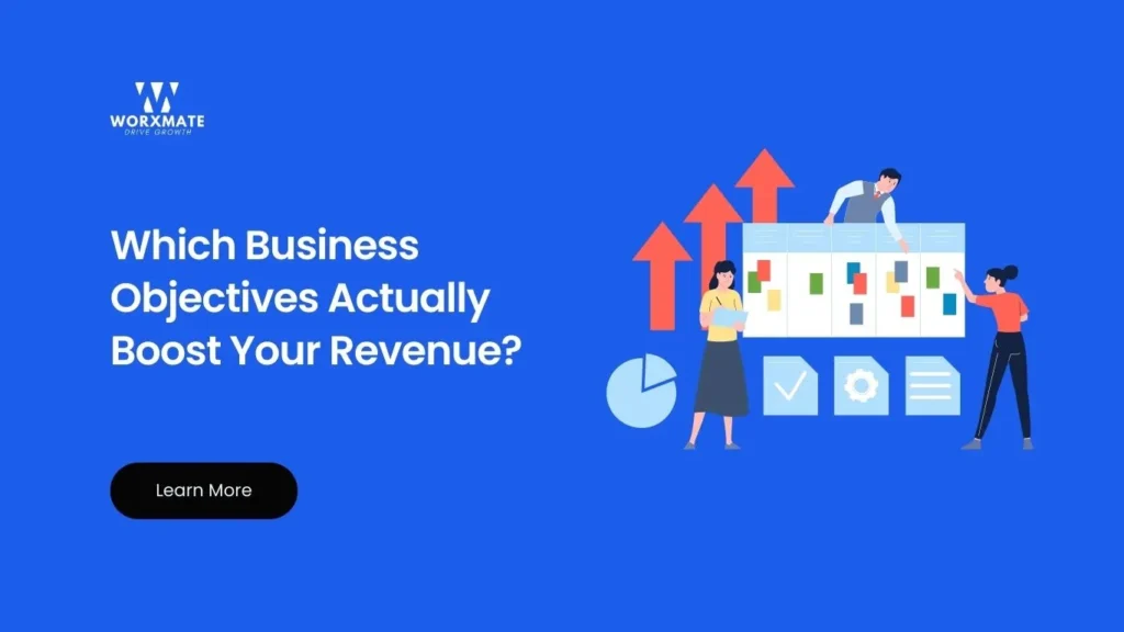 Which Business Objectives Actually Boost Your Revenue