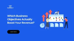 Which Business Objectives Actually Boost Your Revenue