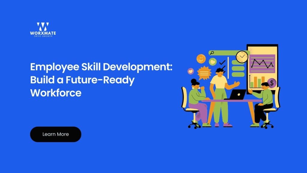 Employee Skill Development Build a Future-Ready Workforce