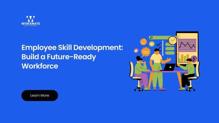 Employee Skill Development: Build a Future-Ready Workforce
