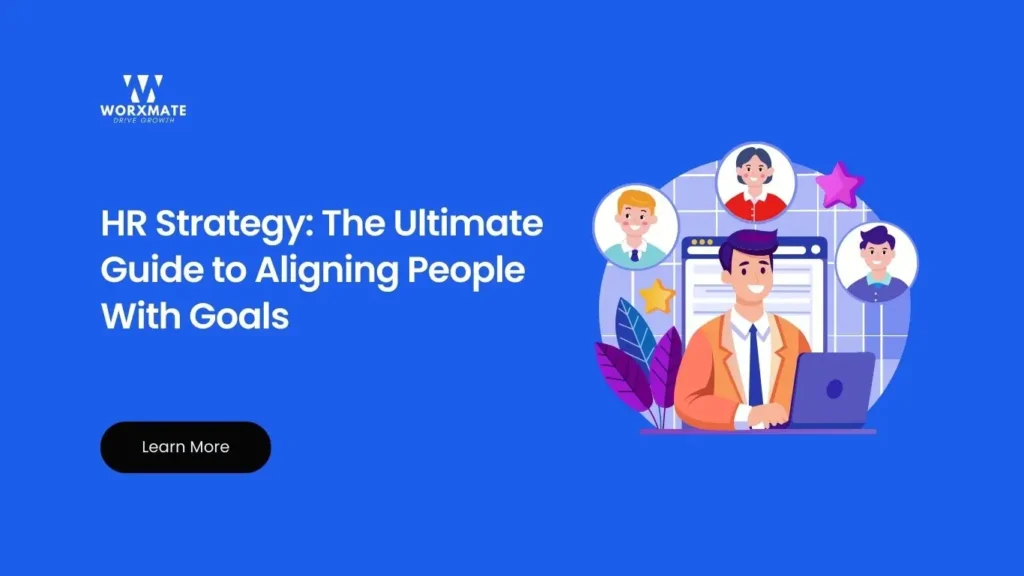 HR Strategy The Ultimate Guide to Aligning People With Goals