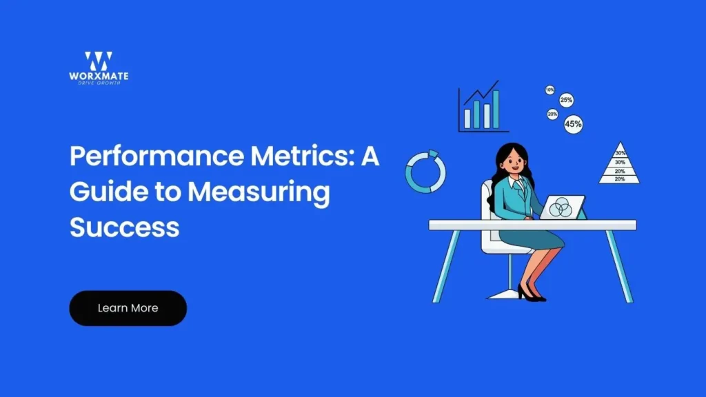 Performance Metrics_ A Guide to Measuring Success