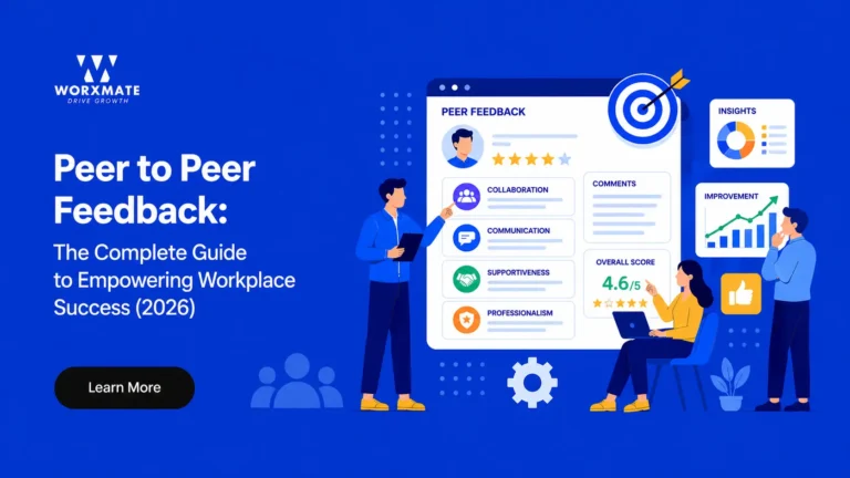 Peer to Peer Feedback: The Complete Guide to Empowering Workplace Success (2026)
