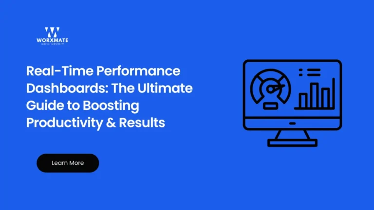 Real-Time Performance Dashboards: The Ultimate Guide to Boosting Productivity & Results