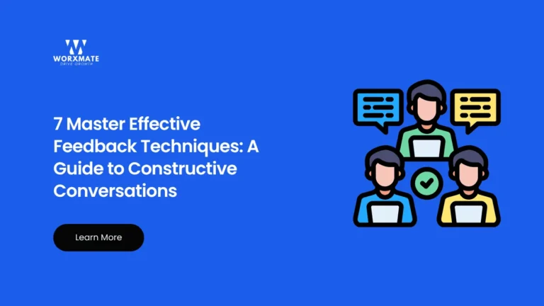 7 Master Effective Feedback Techniques: A Guide to Constructive Conversations