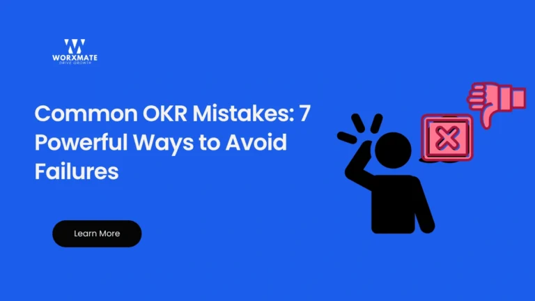 Common OKR Mistakes: 7 Powerful Ways to Avoid Failures