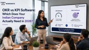 OKR vs KPI Software Which Does Your Indian Company Actually Need in 2026