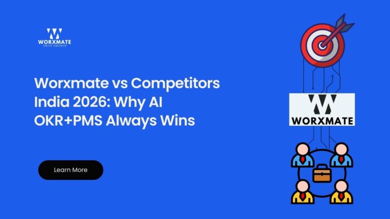 Worxmate vs Competitors India 2026: Why AI OKR + PMS Always Wins