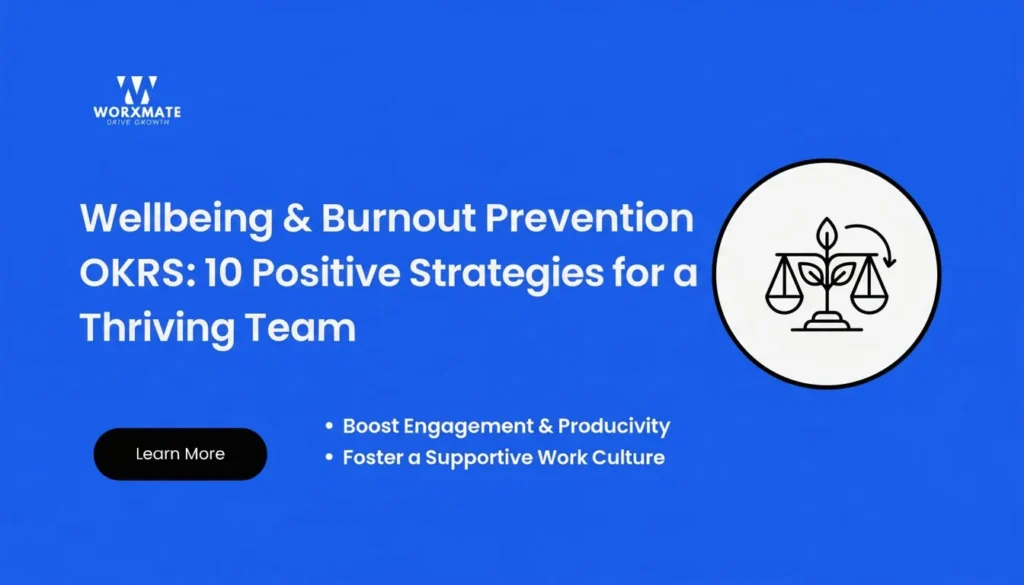 Wellbeing and Burnout Prevention OKRs