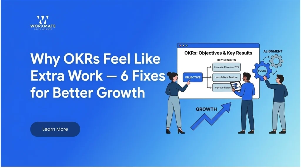 why okrs feel like extra work