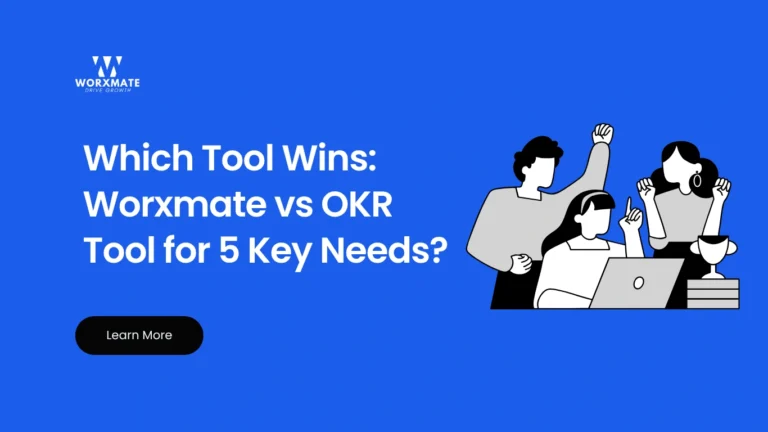Which Tool Wins: Worxmate vs OKR Tool for 5 Key Needs?