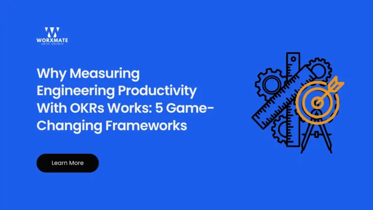 Why Measuring Engineering Productivity With OKRs Works: 5 Frameworks