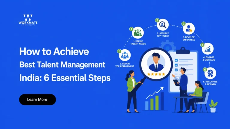 How to Achieve Best Talent Management India: 6 Essential Steps