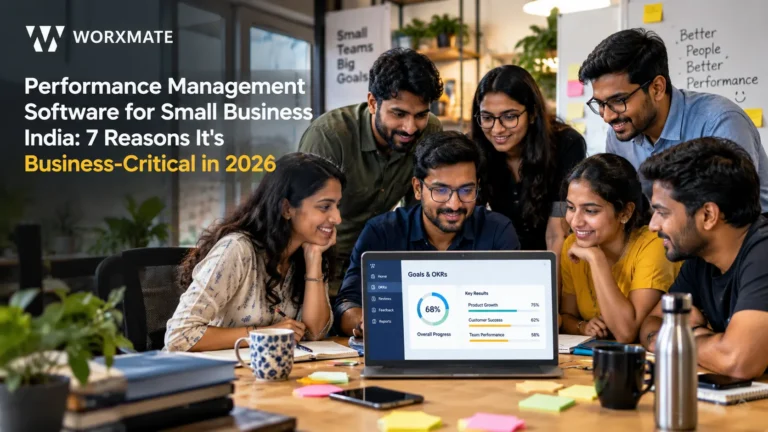 Performance Management Software for Small Business India: 7 Reasons It’s Business-Critical in 2026