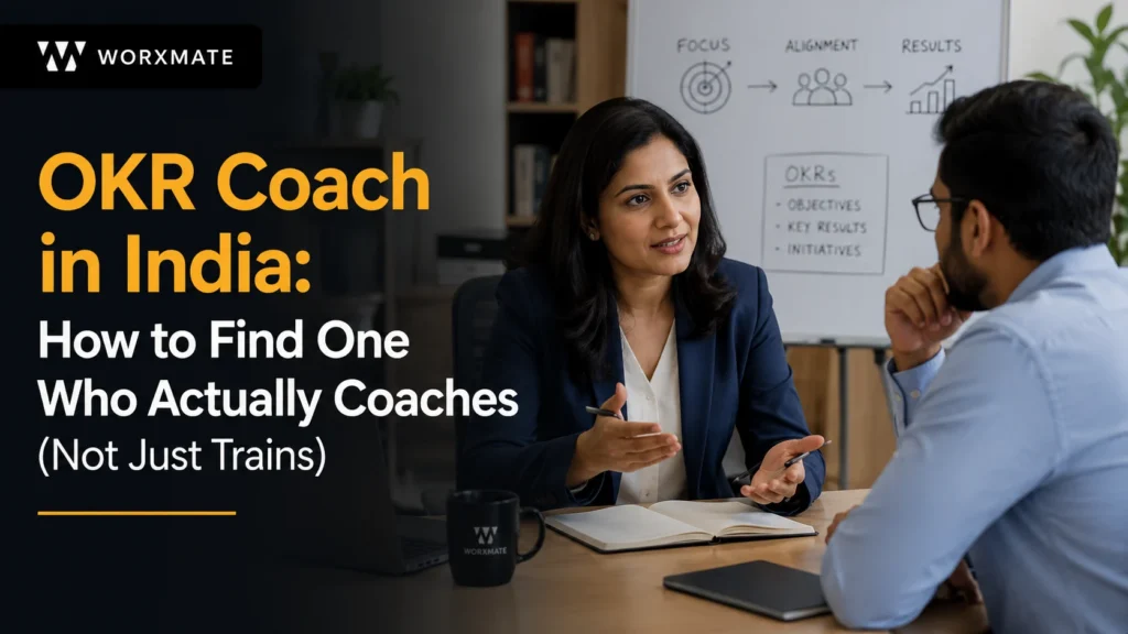 OKR Coach in India: How to Find One Who Actually Coaches (Not Just Trains)